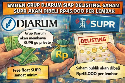 Emiten Grup Djarum Siap Delisting, Saham SUPR Akan Dibeli Rp45.000 per Lembar