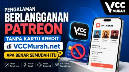 Pengalaman Berlangganan Patreon Tanpa Kartu Kredit di VCCMurah.net, Apa Benar Semudah Itu?