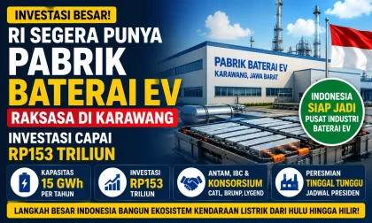 RI Segera Punya Pabrik Baterai EV Raksasa di Karawang, Investasinya Capai Rp153 Triliun